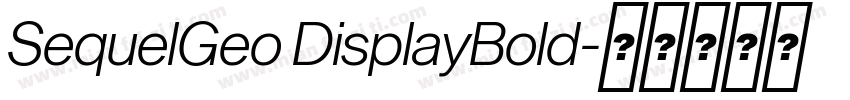SequelGeo DisplayBold字体转换